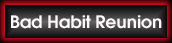 Bad Habit reunion - 10/22/99